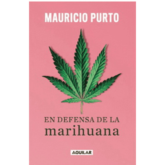 En Defensa De La Marihuana