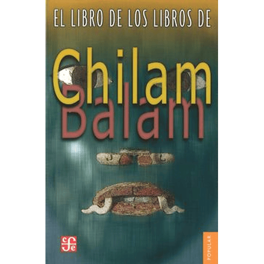 Libro De Los Libros De Chilam Balam, El