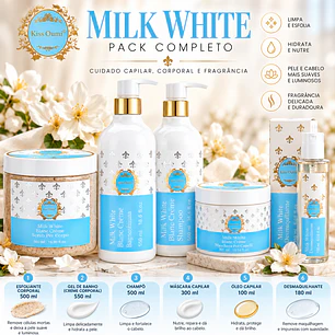 PACK COMPLETO MILK WHITE – 6 PRODUTOS 