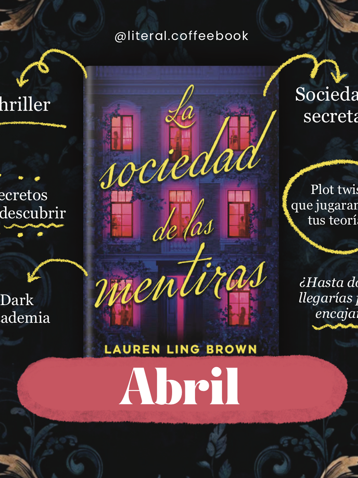 Caja Literal: La sociedad de las mentiras 2