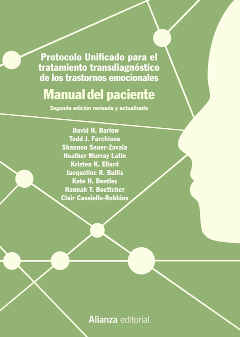 David H. Barlow - Protocolo unificado para el tratamiento transdiagnóstico de los trastornos emocionales. Manual del paciente