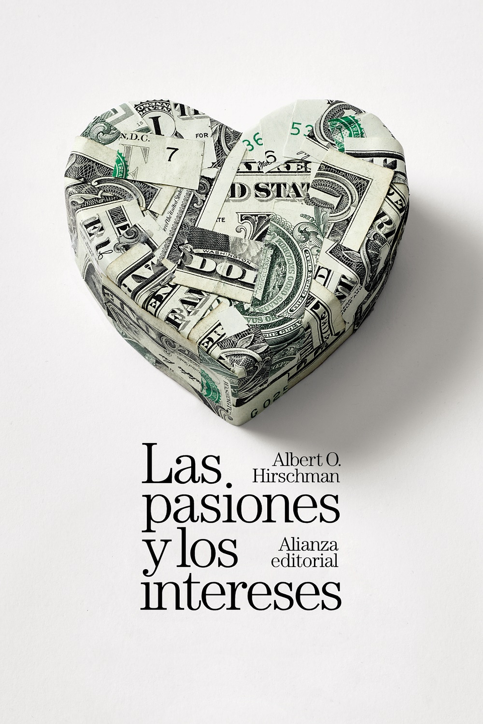 Albert O. Hirschman - Las pasiones y los intereses 1