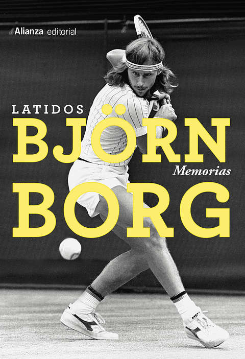 Björn Borg - Latidos. Memorias