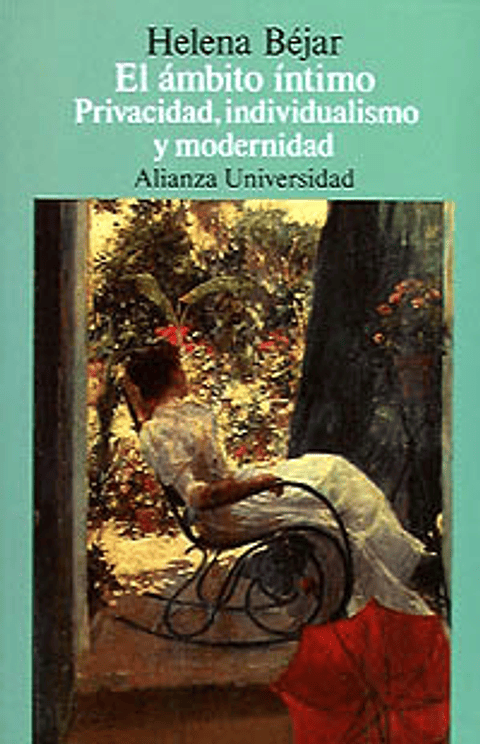 Helena Béjar Merino - El ámbito íntimo