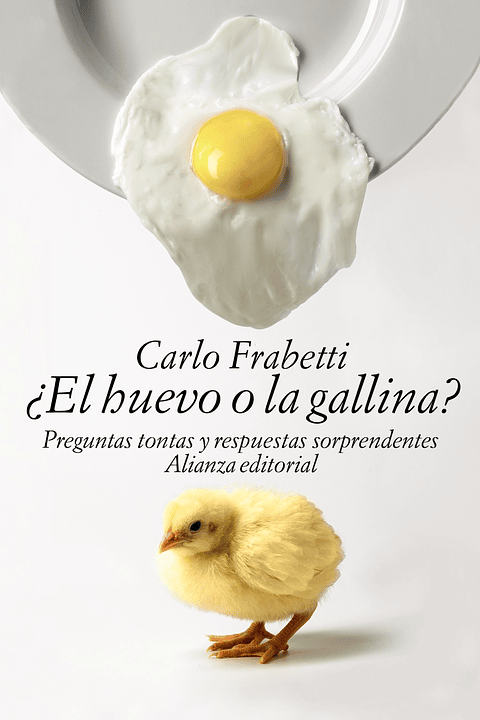 Carlo Frabetti - ¿El huevo o la gallina?