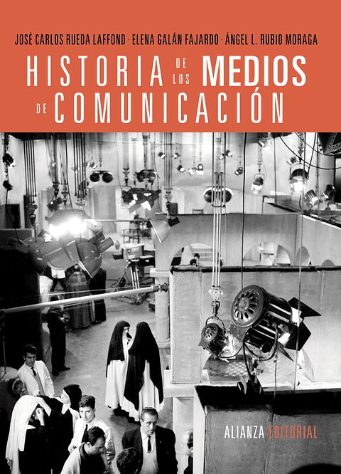 José Carlos Rueda Laffond - Historia de los medios de comunicación