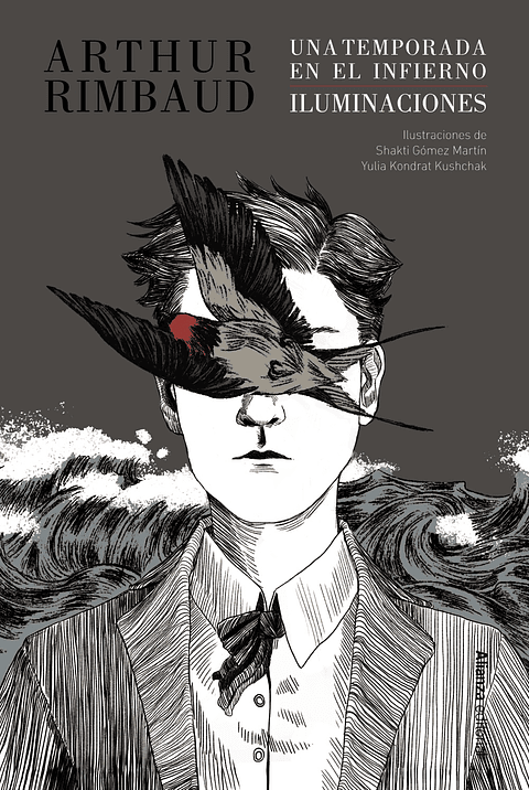 Arthur Rimbaud - Una temporada en el infierno / Iluminaciones [Edición ilustrada]