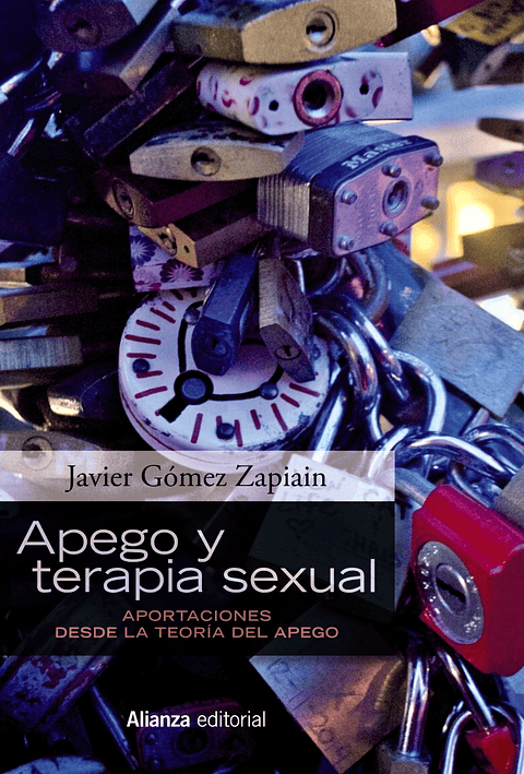 Javier Gómez Zapiain - Apego y terapia sexual