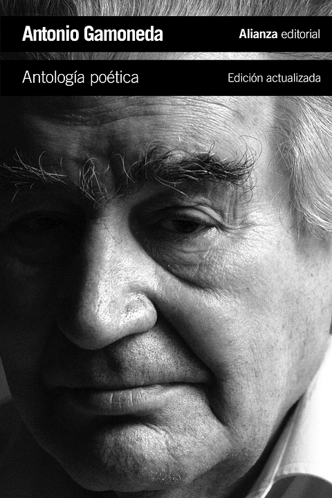 Antonio Gamoneda - Antología poética