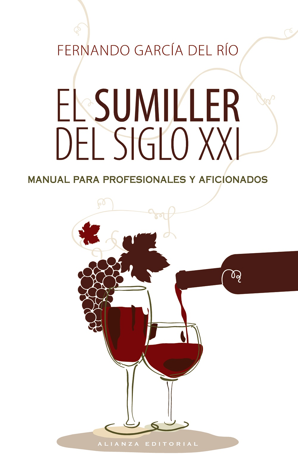 Fernando García del Río - El sumiller del siglo XXI 1