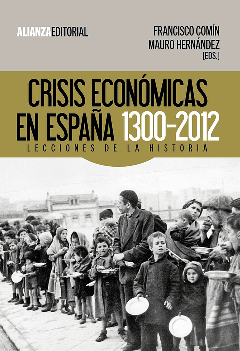 Francisco Comín Comín - Crisis económicas en España, 1300-2012