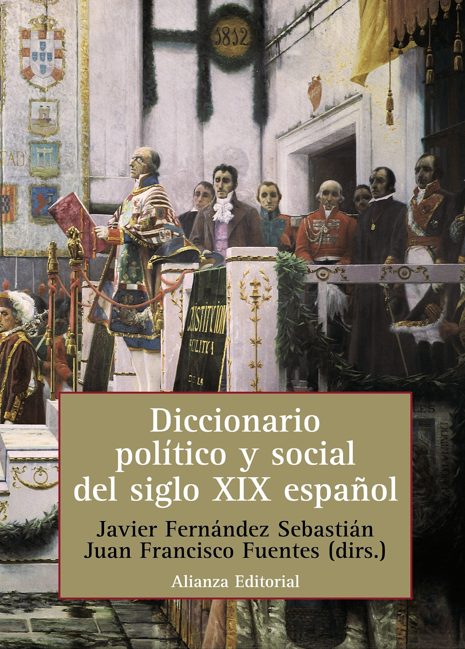 Javier Fernández Sebastián - Diccionario político y social del siglo XIX español 1
