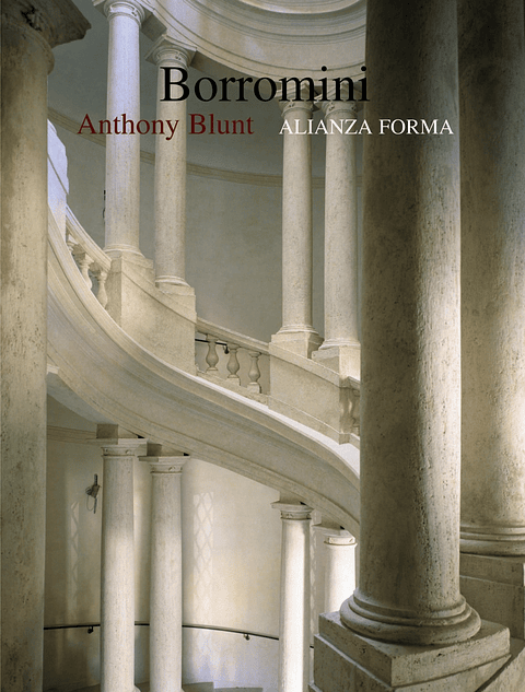 Anthony Blunt - Borromini