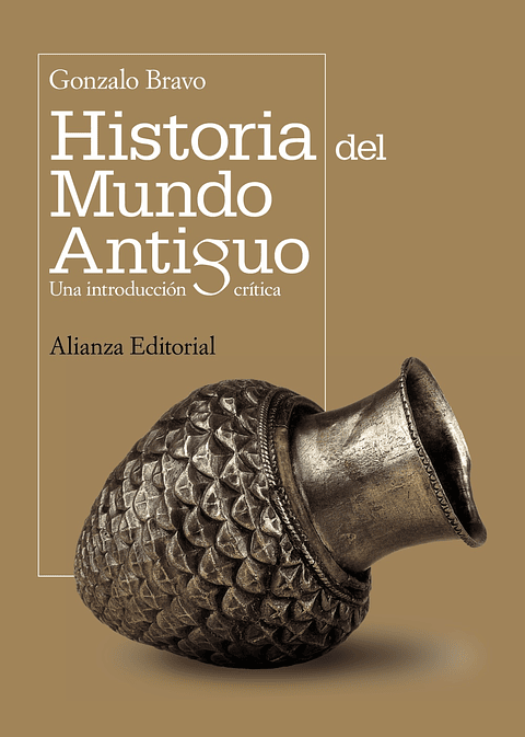 Gonzalo Bravo - Historia del mundo antiguo