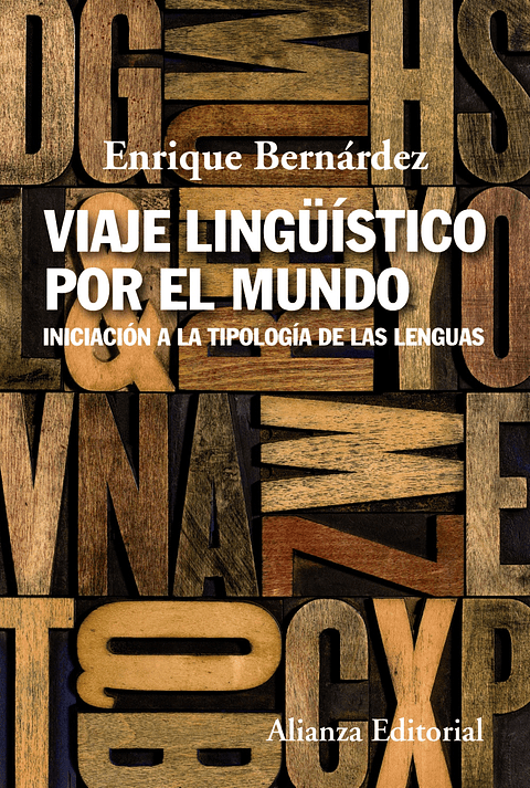Enrique Bernárdez - Viaje lingüístico por el mundo