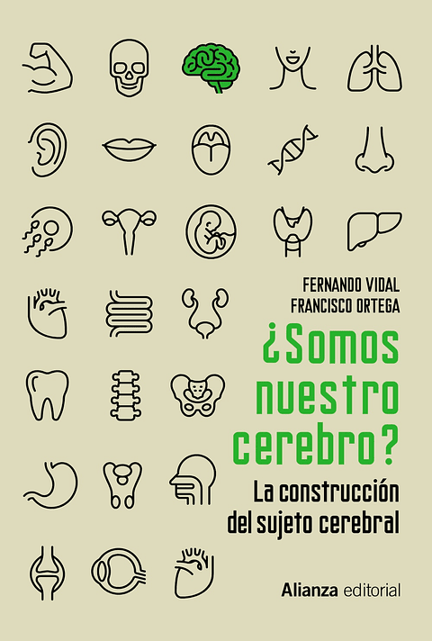 Fernando Vidal - ¿Somos nuestro cerebro?