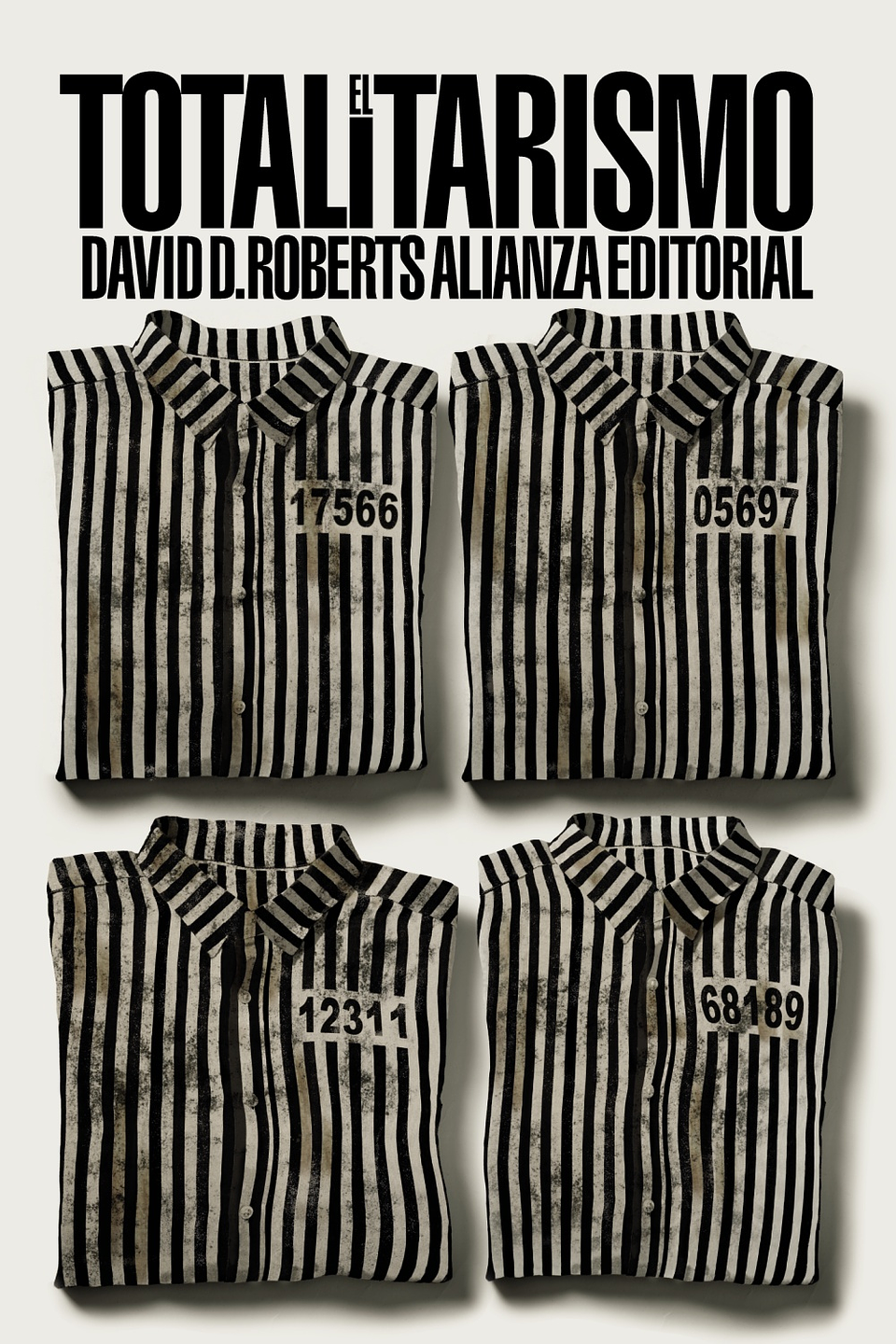 David A. Roberts - El totalitarismo 1
