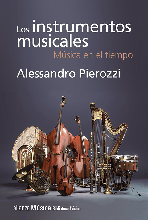 Alessandro Pierozzi - Los instrumentos musicales