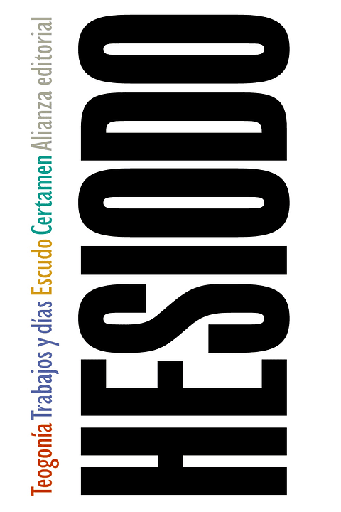 Hesíodo - Teogonía / Trabajos y días / Escudo / Certamen