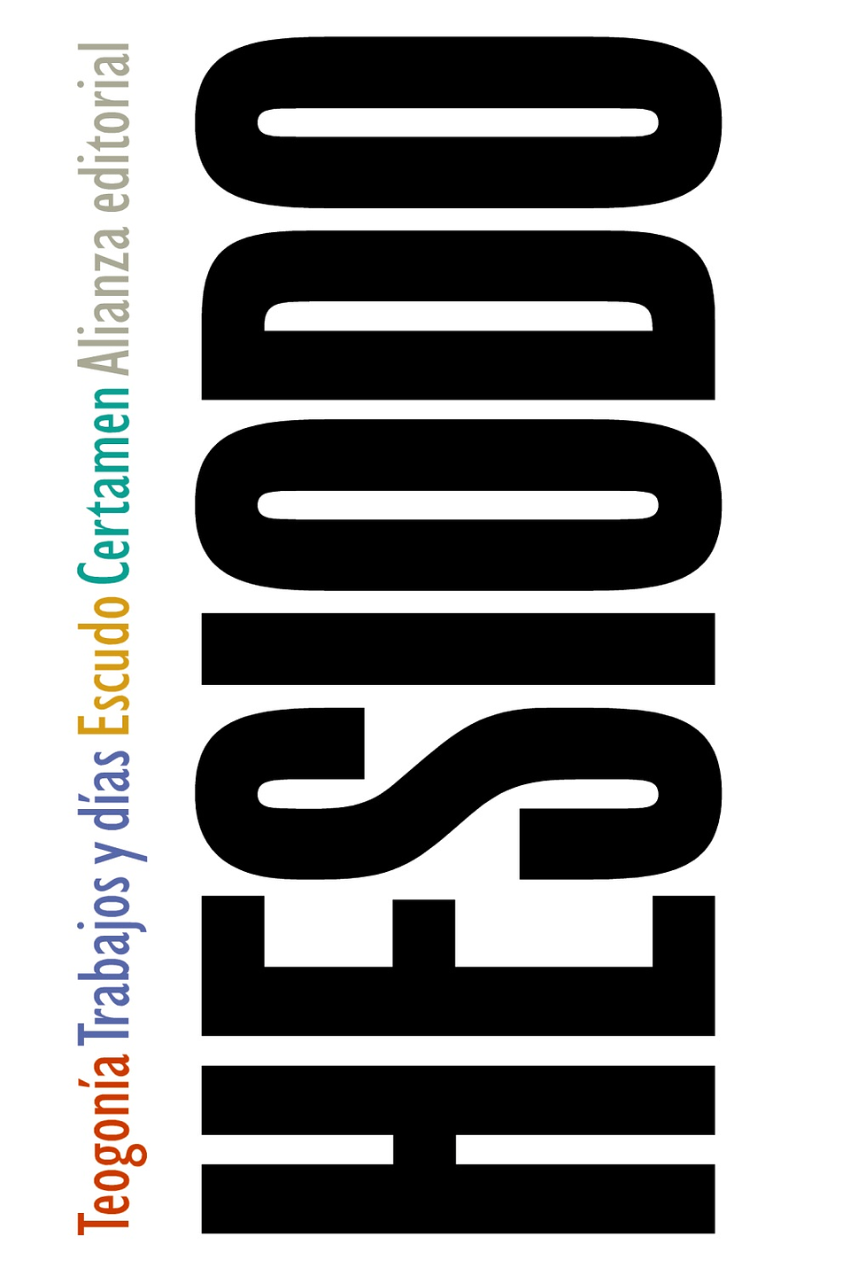 Hesíodo - Teogonía / Trabajos y días / Escudo / Certamen 1