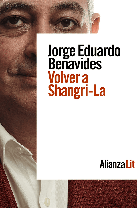Jorge Eduardo Benavides - Volver a Shangri-La