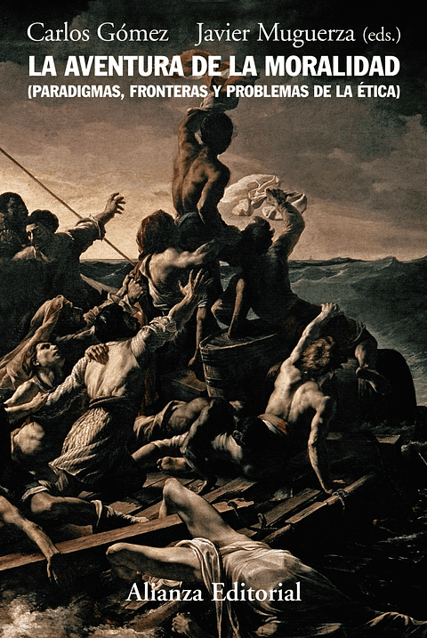 Carlos Gómez (Ed.) - La aventura de la moralidad