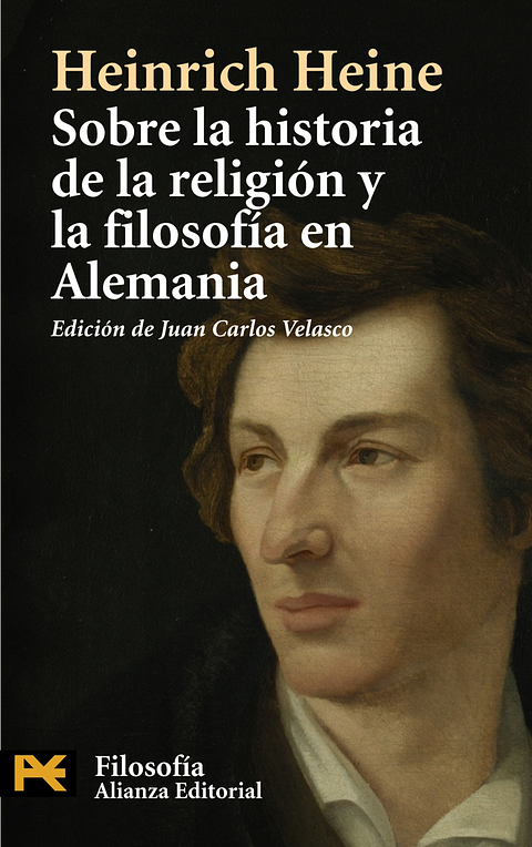 Heinrich Heine - Sobre la historia de la religión y la filosofía en Alemania