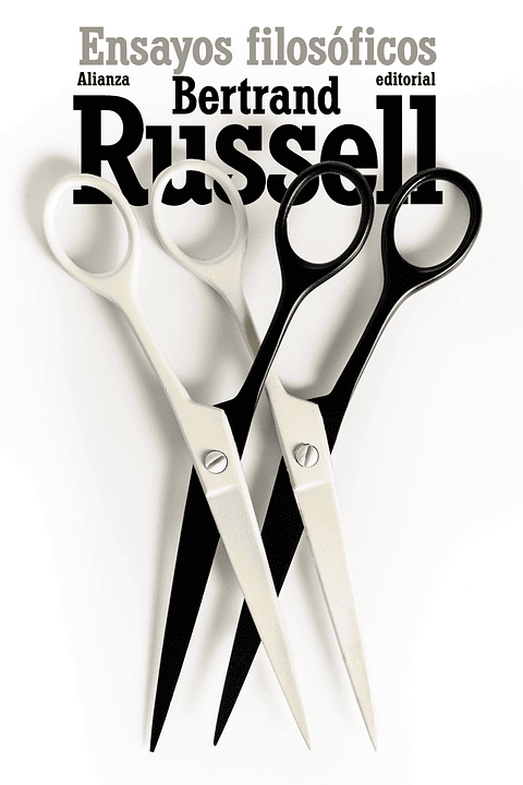 Bertrand Russell - Ensayos filosóficos