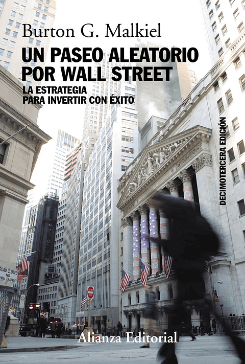Burton G. Malkiel - Un paseo aleatorio por Wall Street