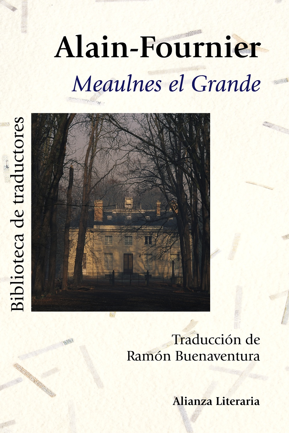 Alain-Fournier - Meaulnes el Grande 1