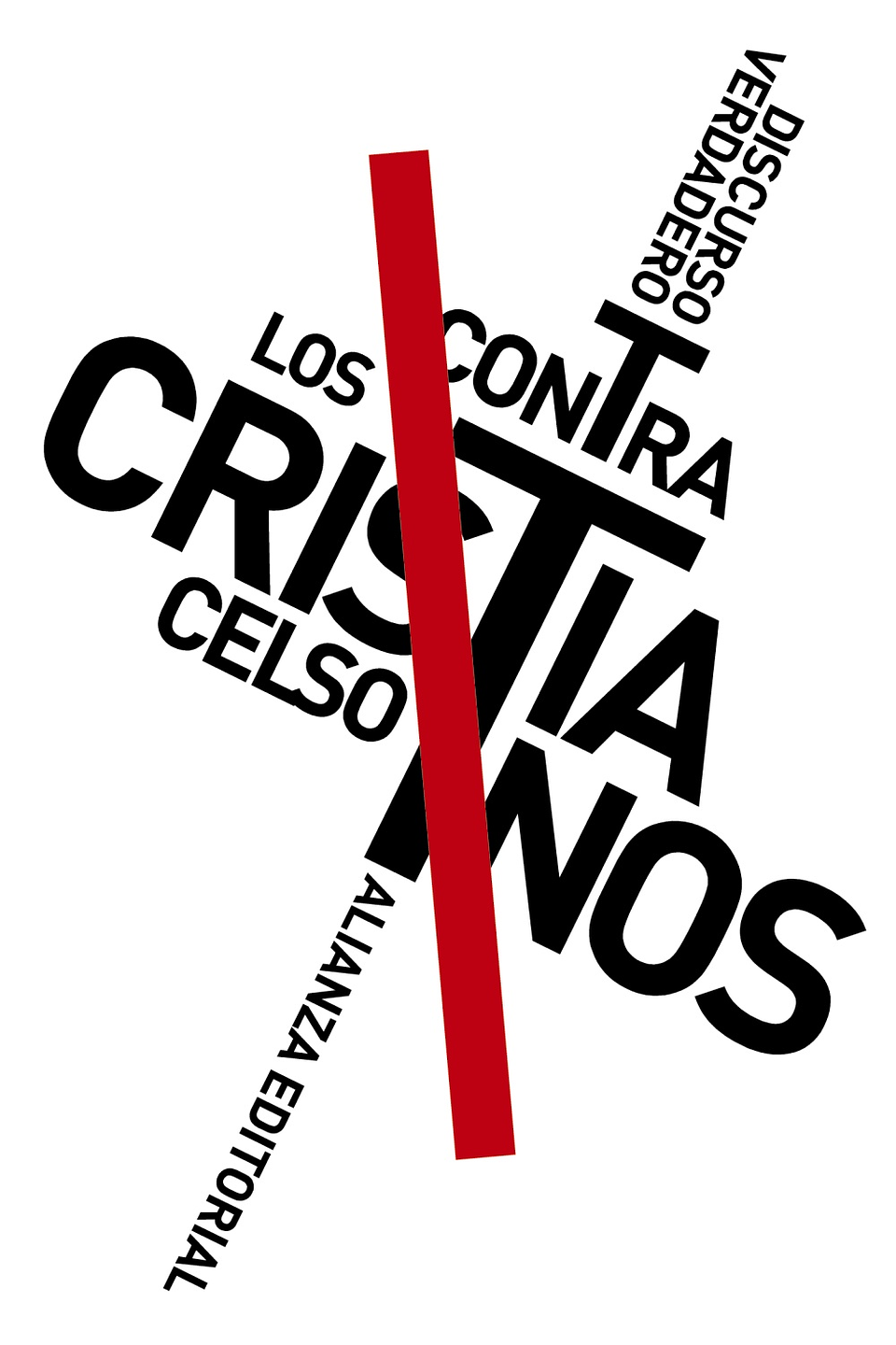 Celso - Discurso verdadero contra los cristianos 1