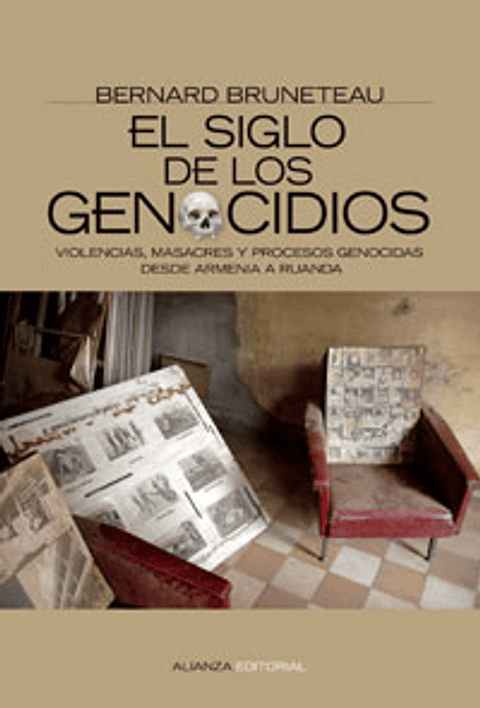 Bernard Bruneteau - El siglo de los genocidios