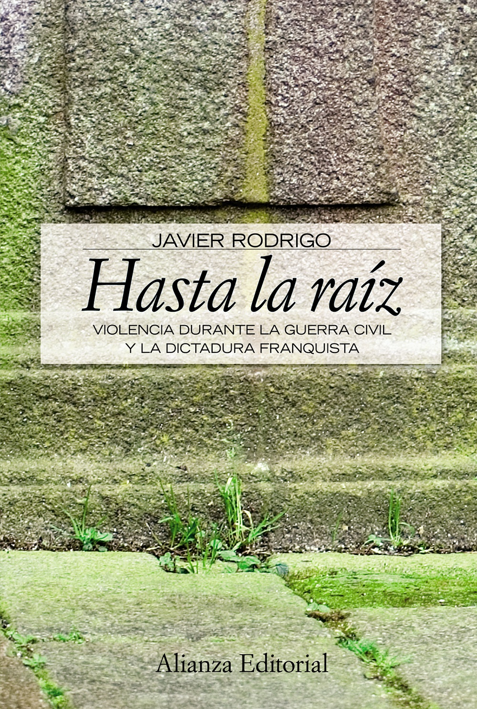 Javier Rodrigo - Hasta la raiz 1