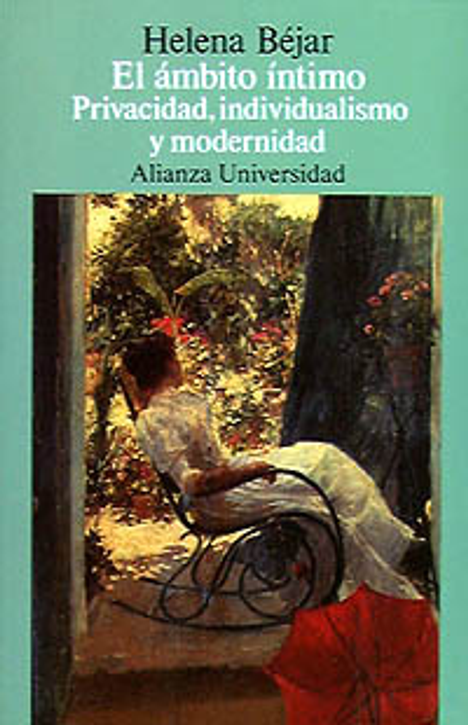 Helena Béjar Merino - El ámbito íntimo 1