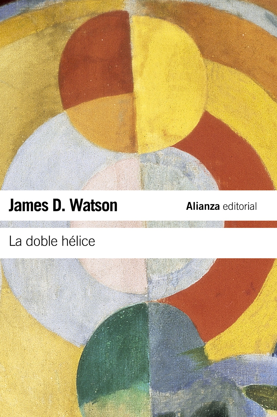 James D. Watson - La doble hélice 1