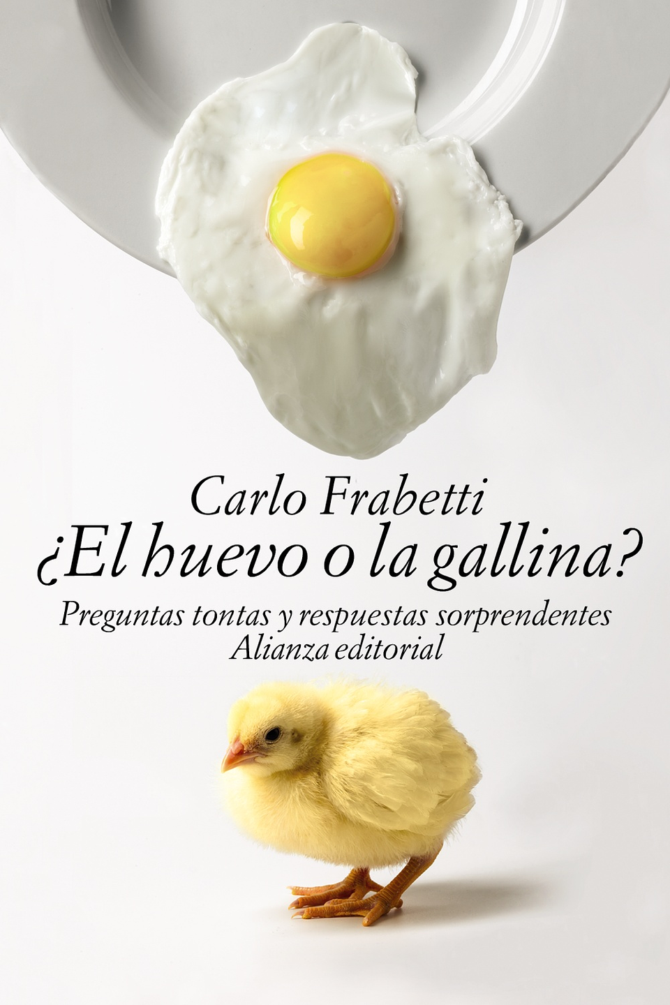 Carlo Frabetti - ¿El huevo o la gallina? 1