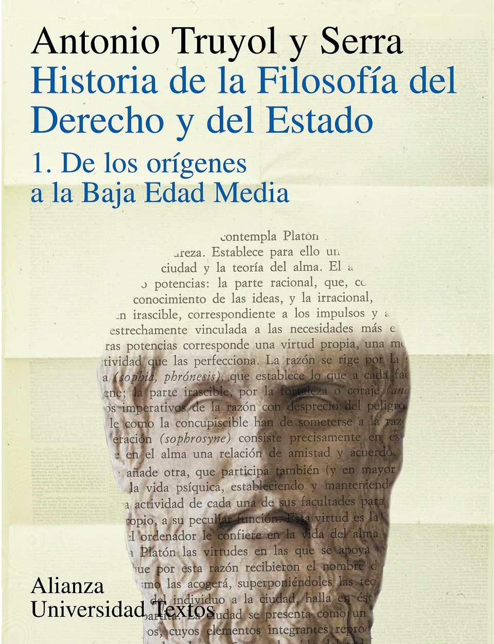 Antonio Truyol y Serra - Historia de la filosofía del Derecho y del Estado 1