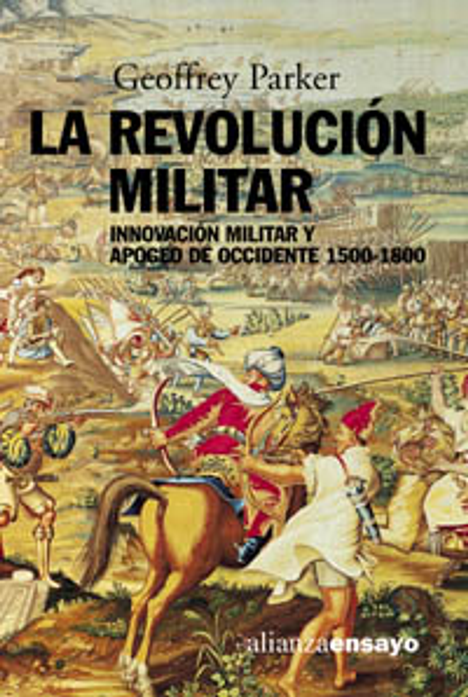 Geoffrey Parker - La revolución militar 1