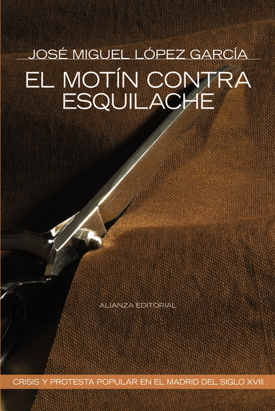 José Miguel López García - El motín contra Esquilache 1