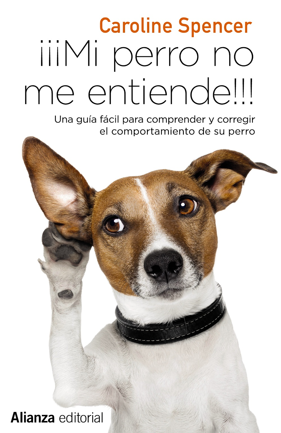 Caroline Spencer - ¡¡¡Mi perro no me entiende!!! 1