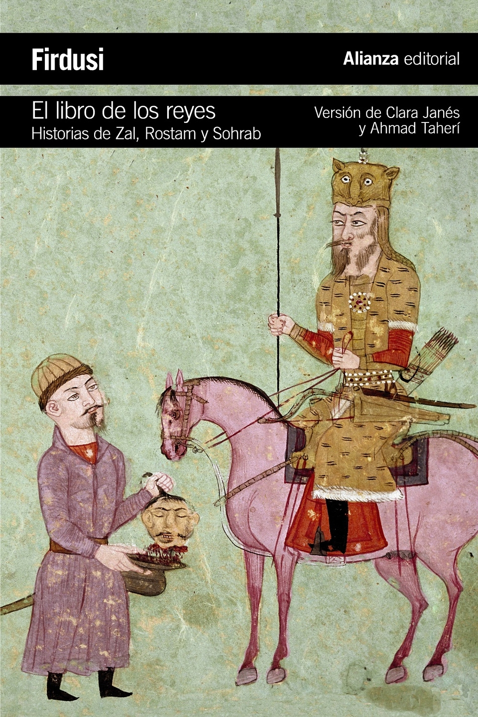 Hakim Abul-Qasim Firdusi - El libro de los reyes 1