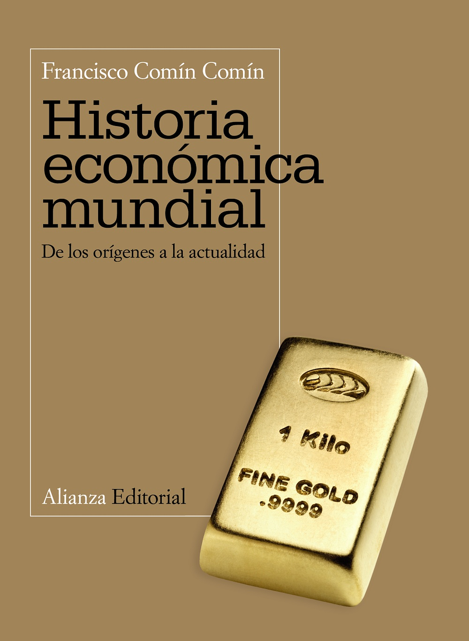 Francisco Comín Comín - Historia económica mundial 1