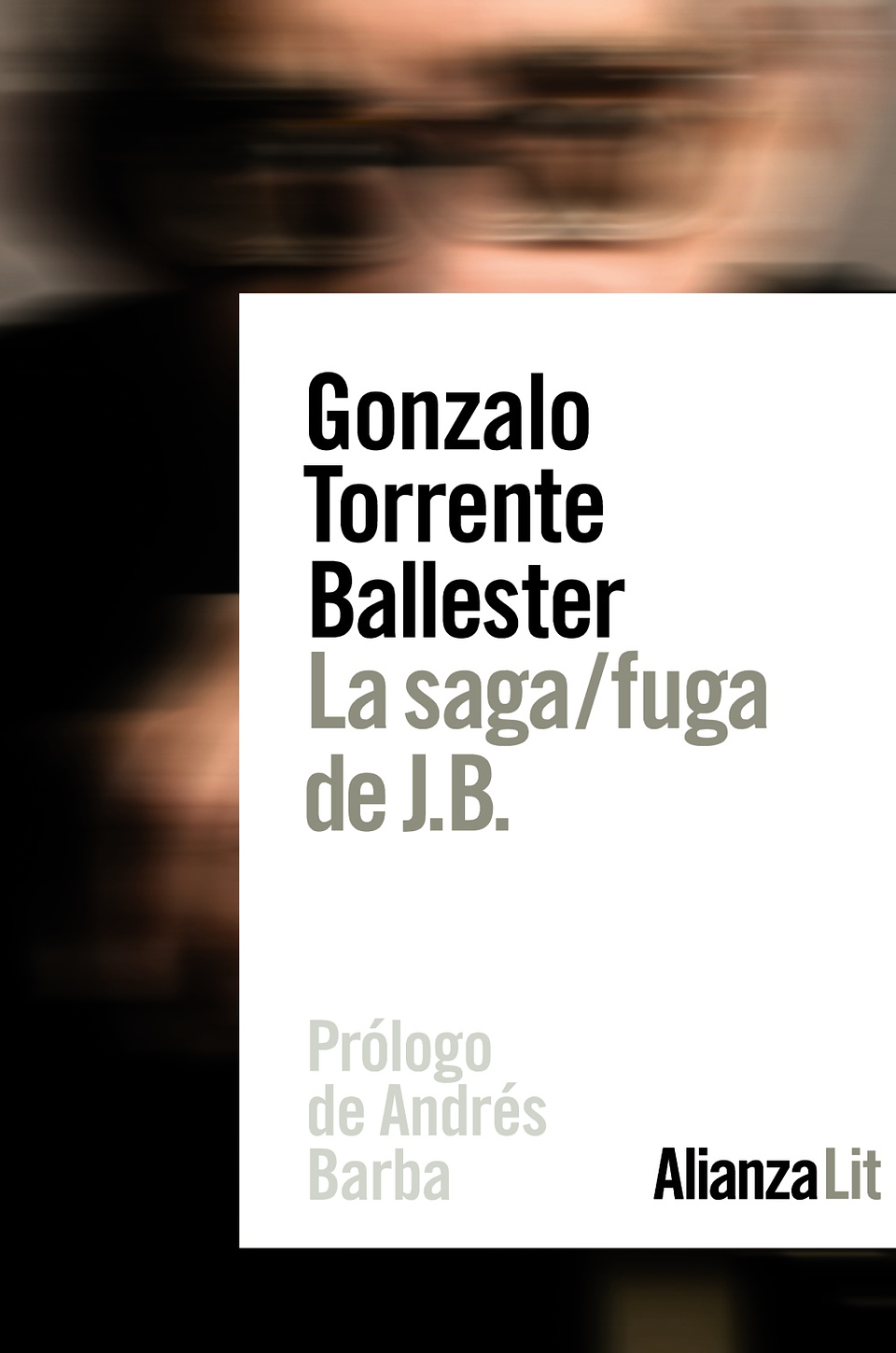 Gonzalo Torrente Ballester - La saga/fuga de J.B. 1