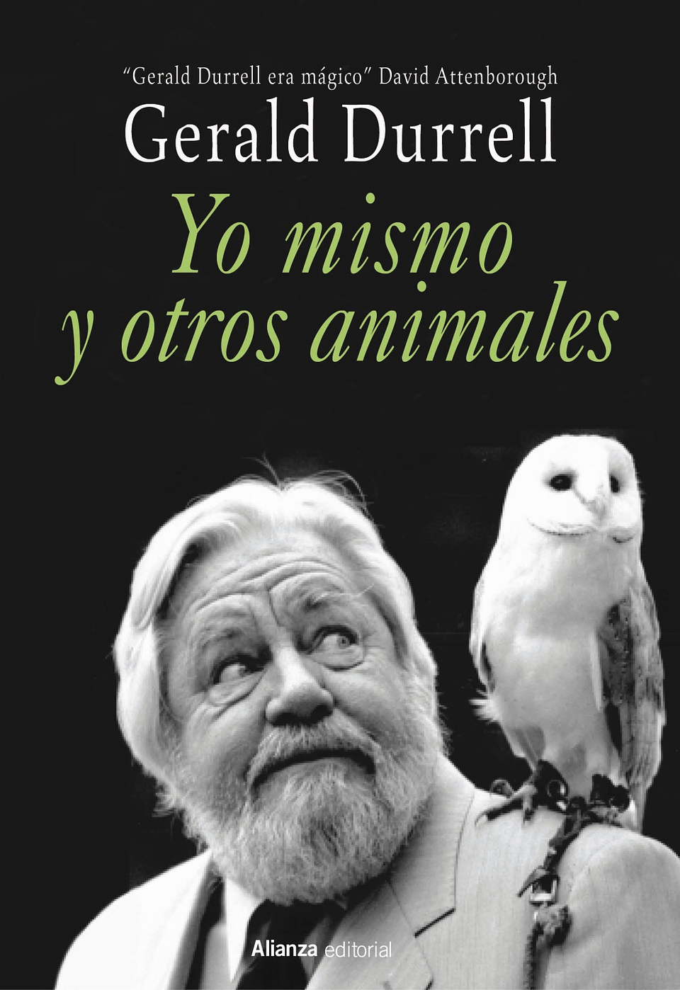 Gerald Durrell - Yo mismo y otros animales 1