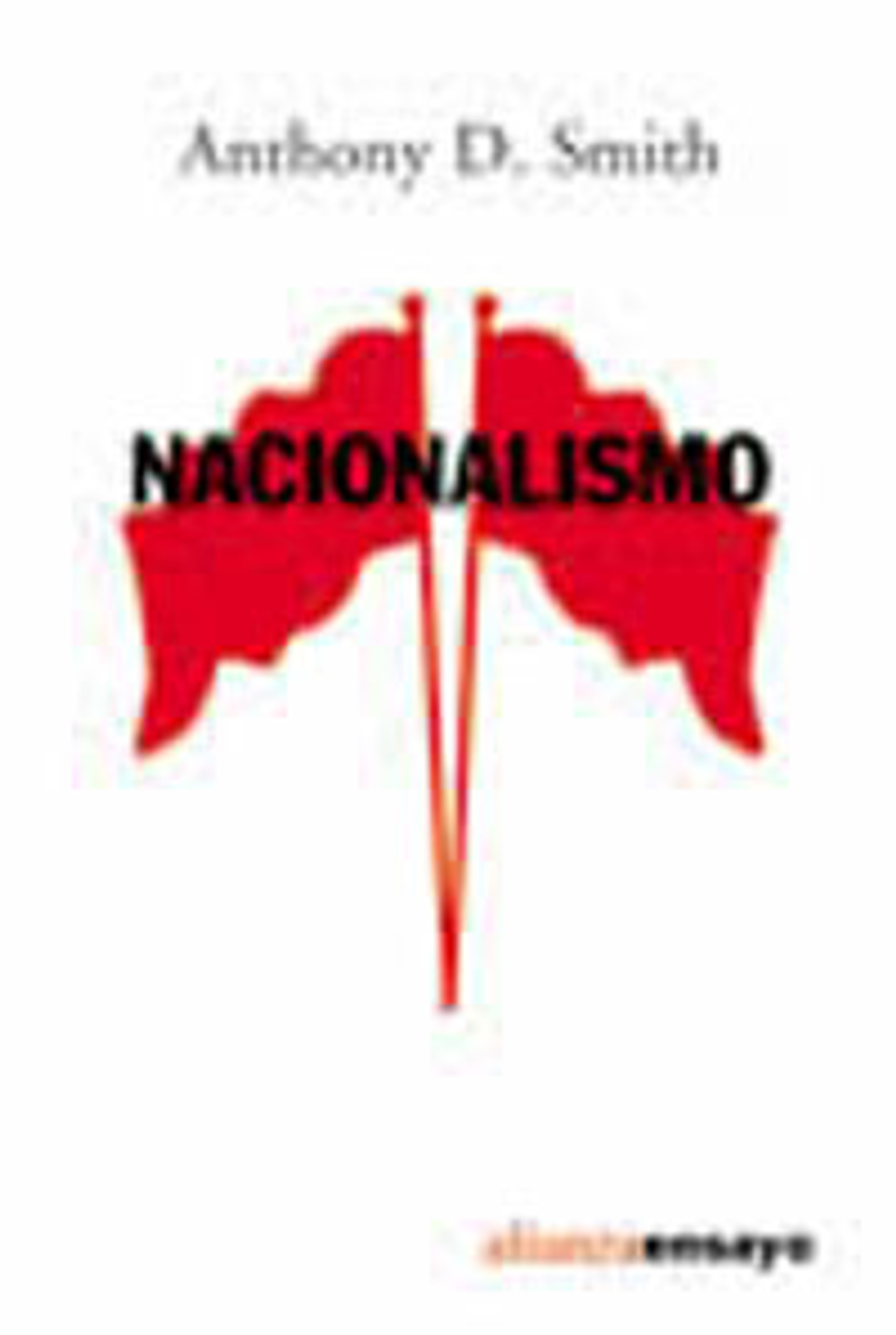 Anthony D. Smith - Nacionalismo 1