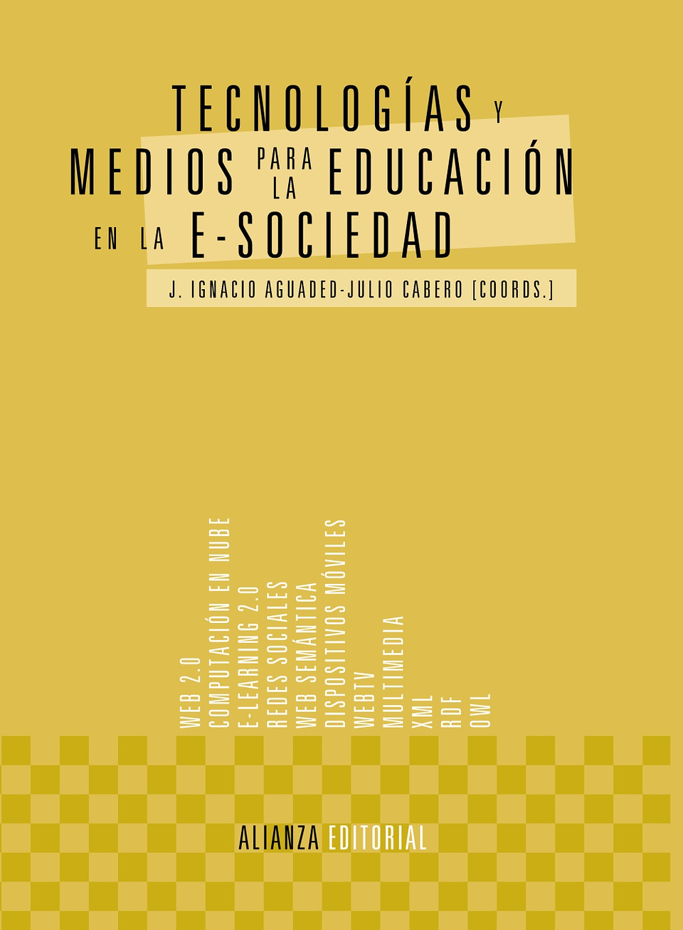 J. Ignacio Aguaded - Tecnologías y medios para la educación en la e-sociedad 1