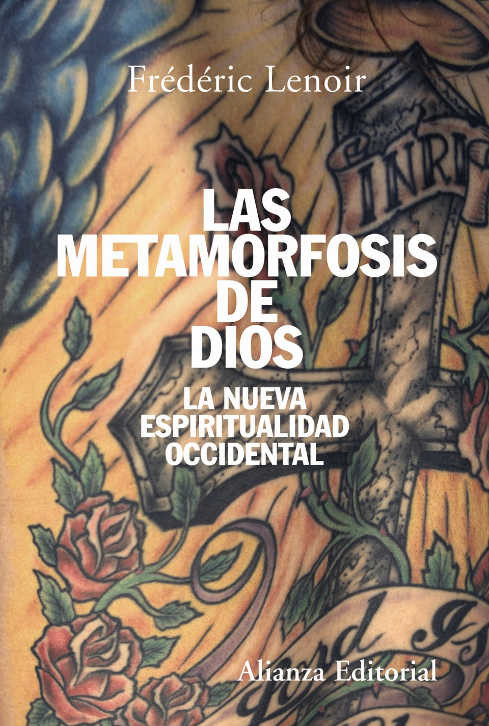 Frédéric Lenoir - Las metamorfosis de Dios 1