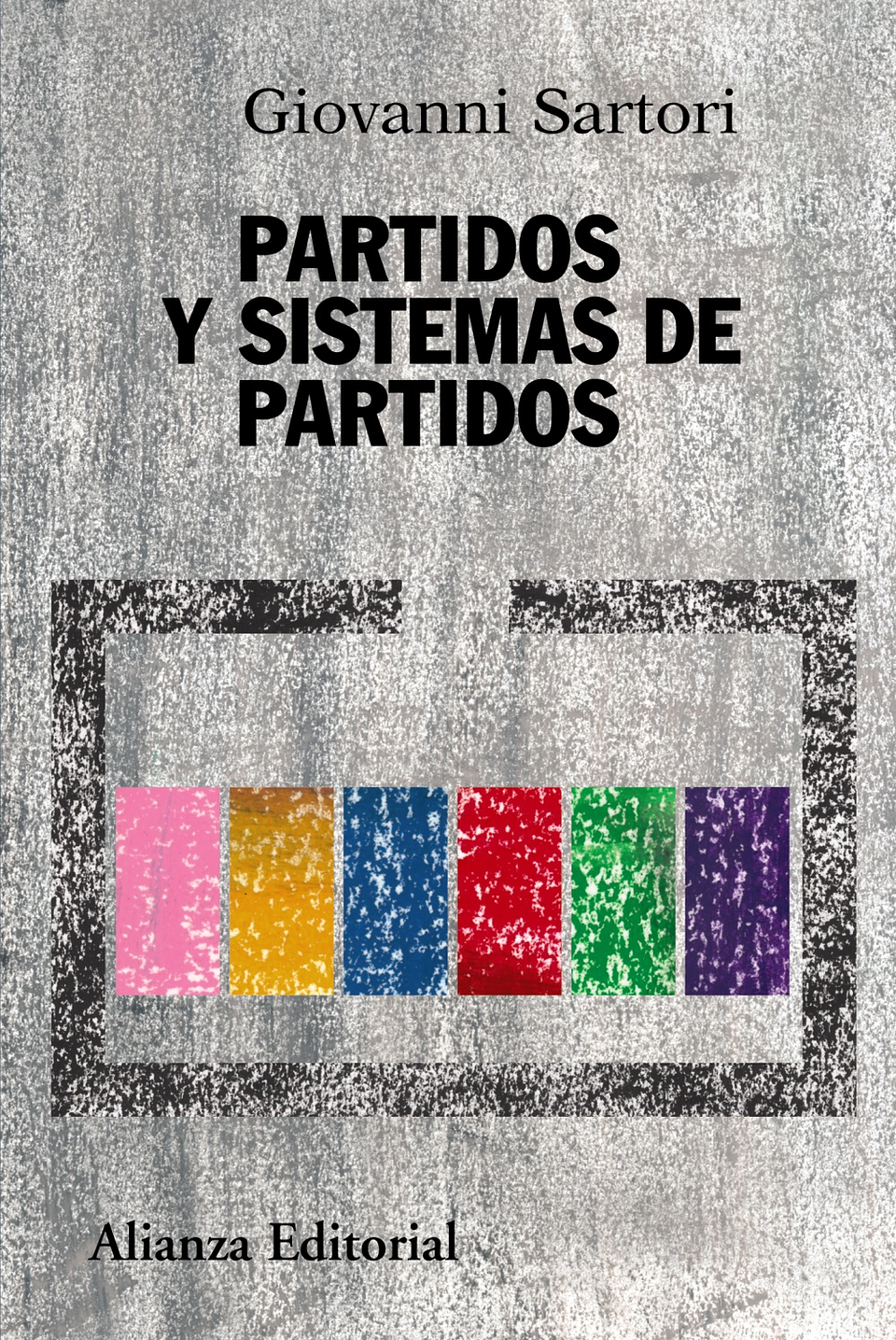 Giovanni Sartori - Partidos y sistemas de partidos 1