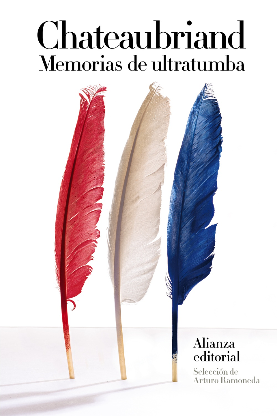 Chateaubriand - Memorias de ultratumba 1