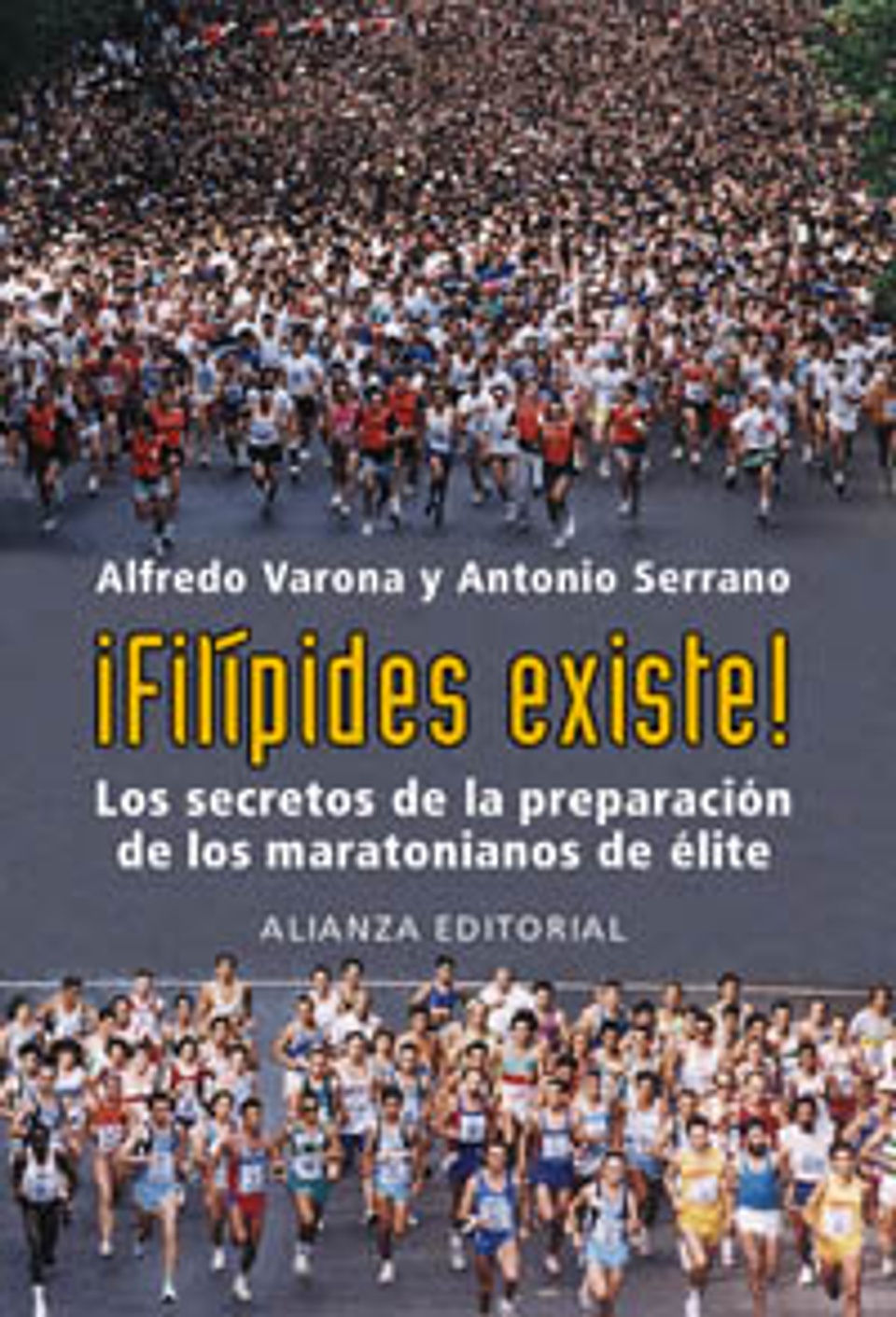 Alfredo Varona Arche - ¡Filípides existe! 1